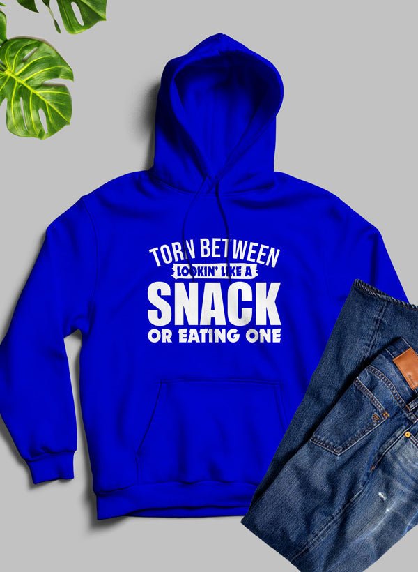 Torn Between Lookin Like A Snack Or Eating One Hoodie - Lukas shop %